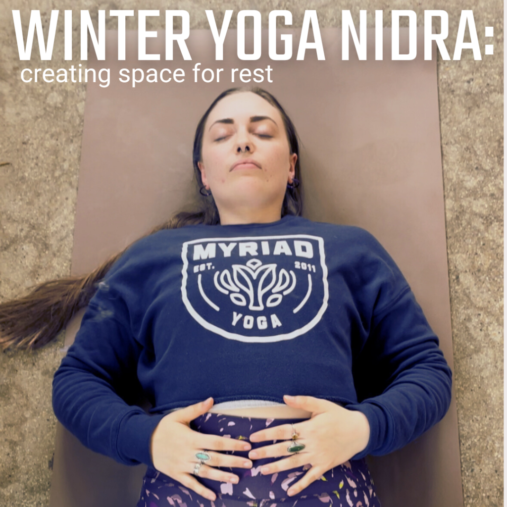 Winter Yoga Nidra: creating space for rest