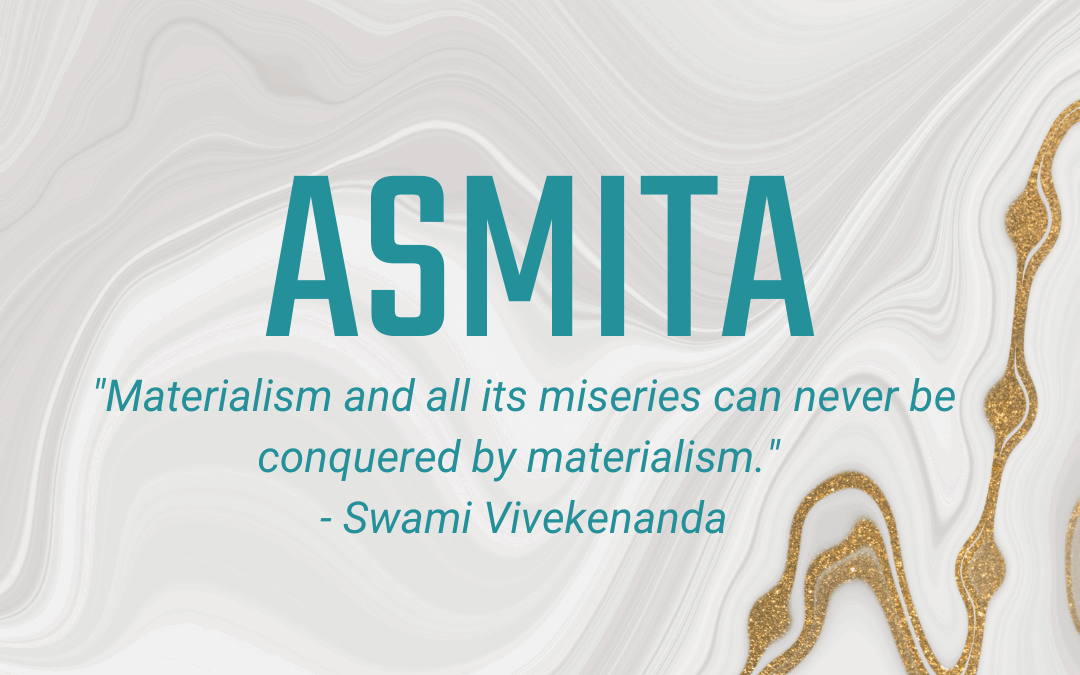 06.30 – 07.06: Asmita: Happiness Comes from Within