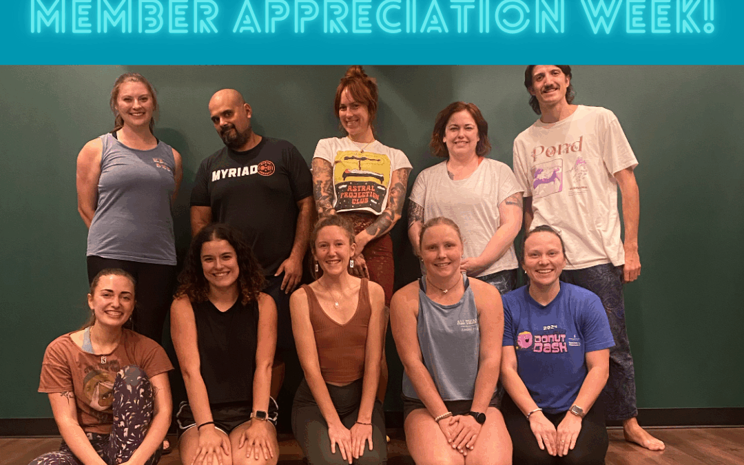 Member Appreciation Week 10.05 – 10.12