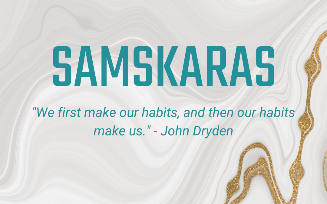 11.03 – 11.09: Samskaras – Recognizing Our Habits