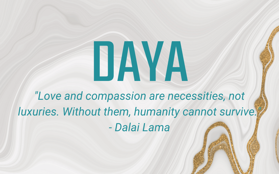11.17 – 11.23: Daya – Cultivating Deep Compassion