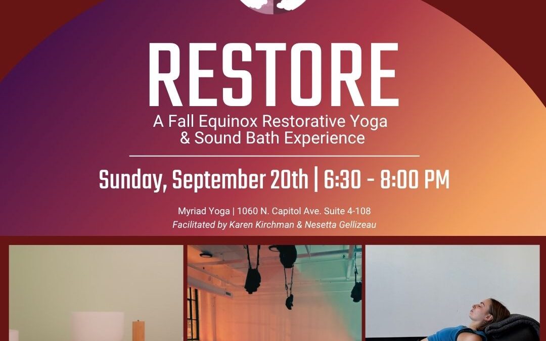 09.20.26 Restore: A Fall Equinox Sound Bath & Restorative Yoga Experience