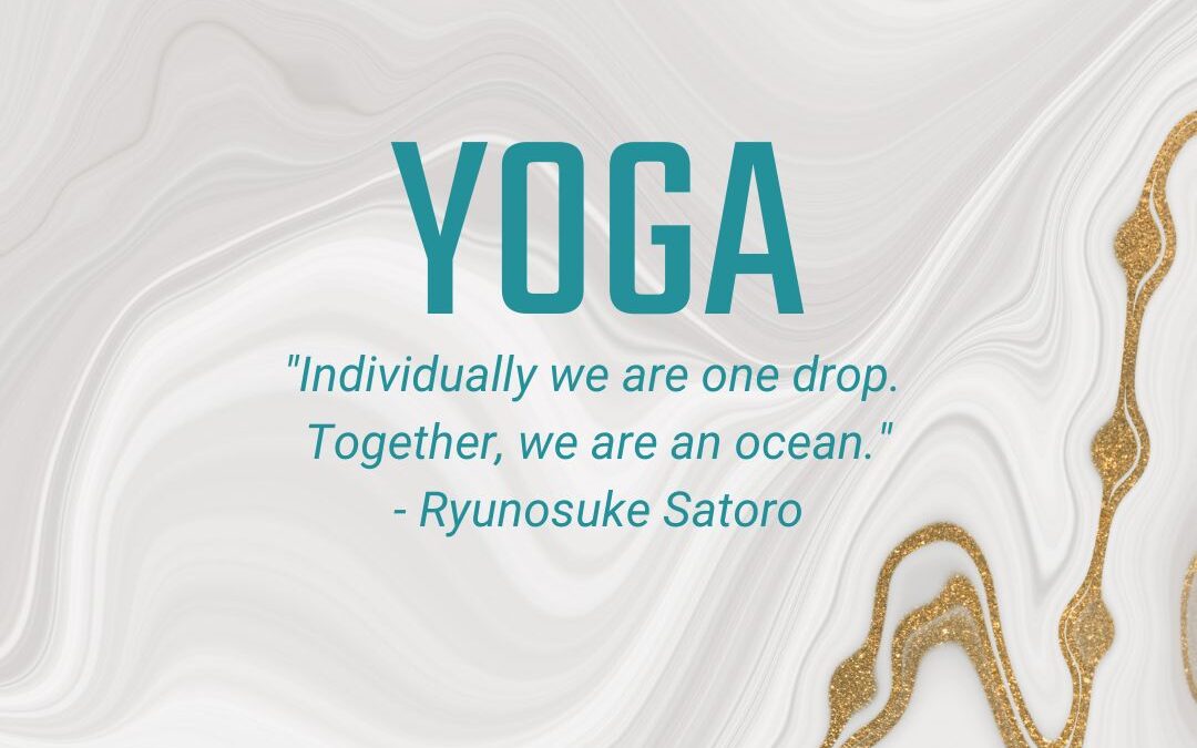 08.24 – 08.30: Yoga – Finding Union with the World